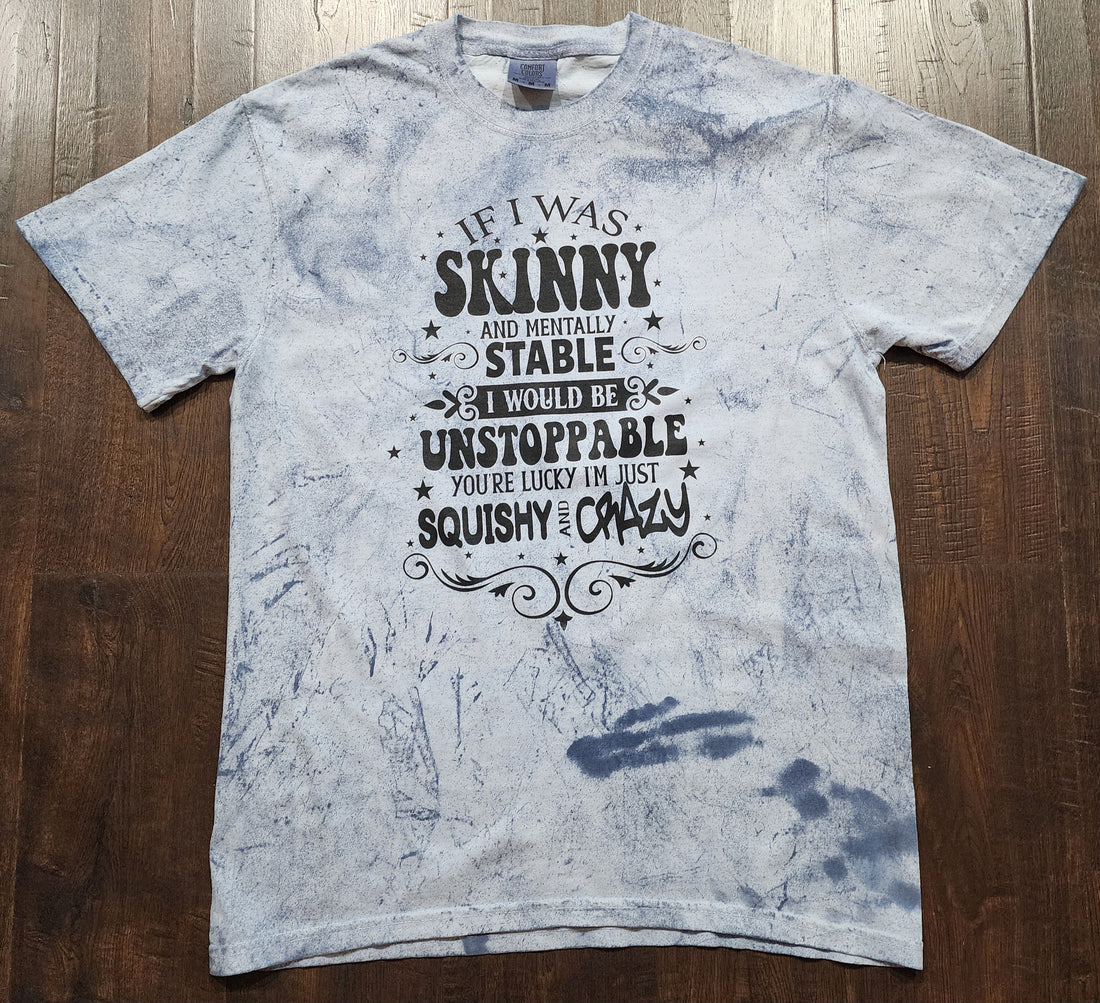 If I was Skinny T-shirt