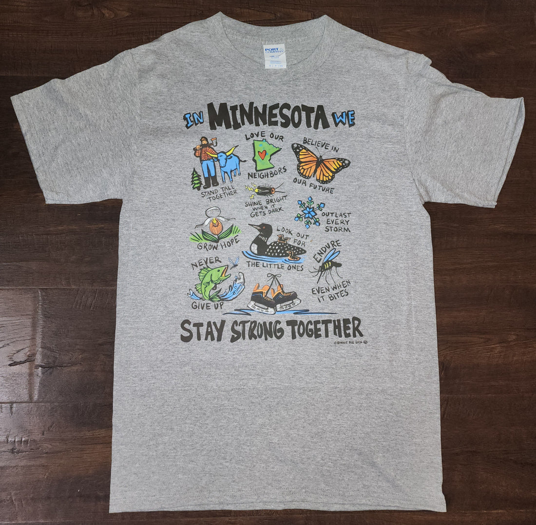 In Minnesota We Stay Strong Together T-Shirt 
