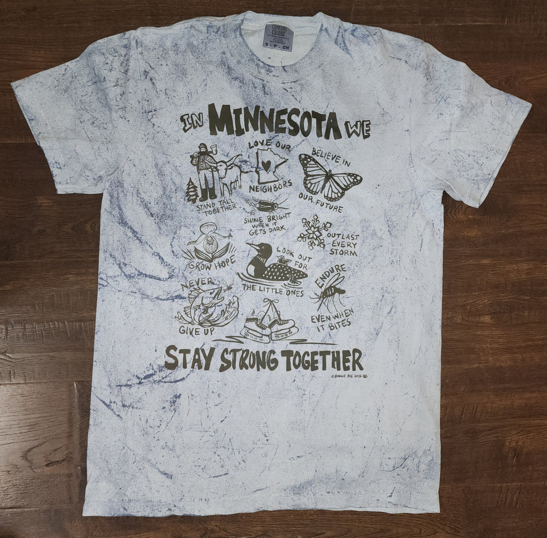 In Minnesota We Stay Strong Together T-Shirt