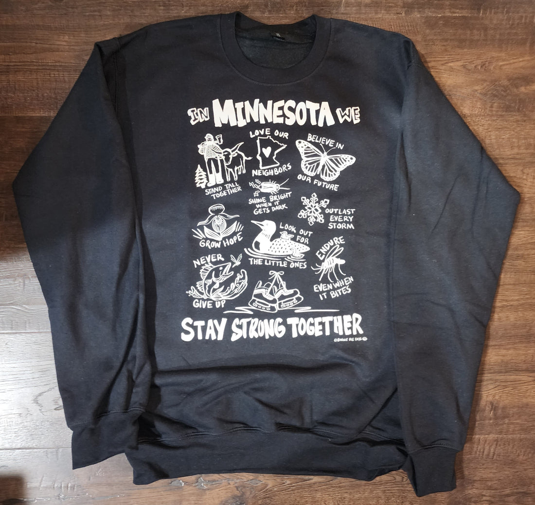In MN We Are Strong Together Sweatshirt