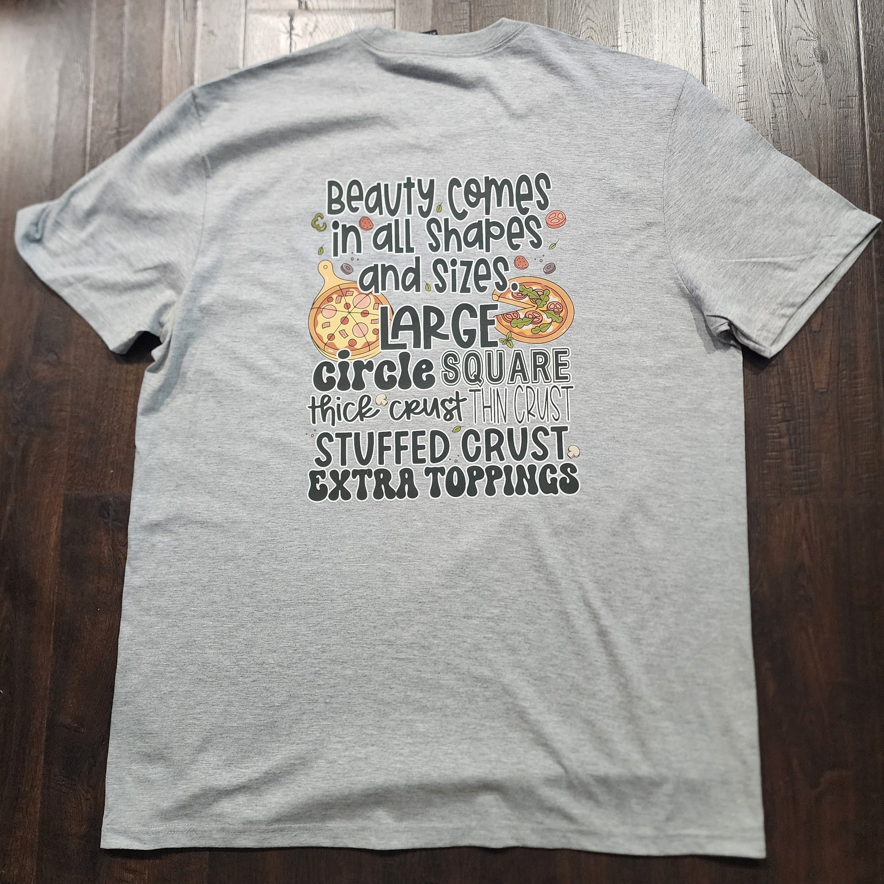 Beauty Comes in All Shapes T-shirt