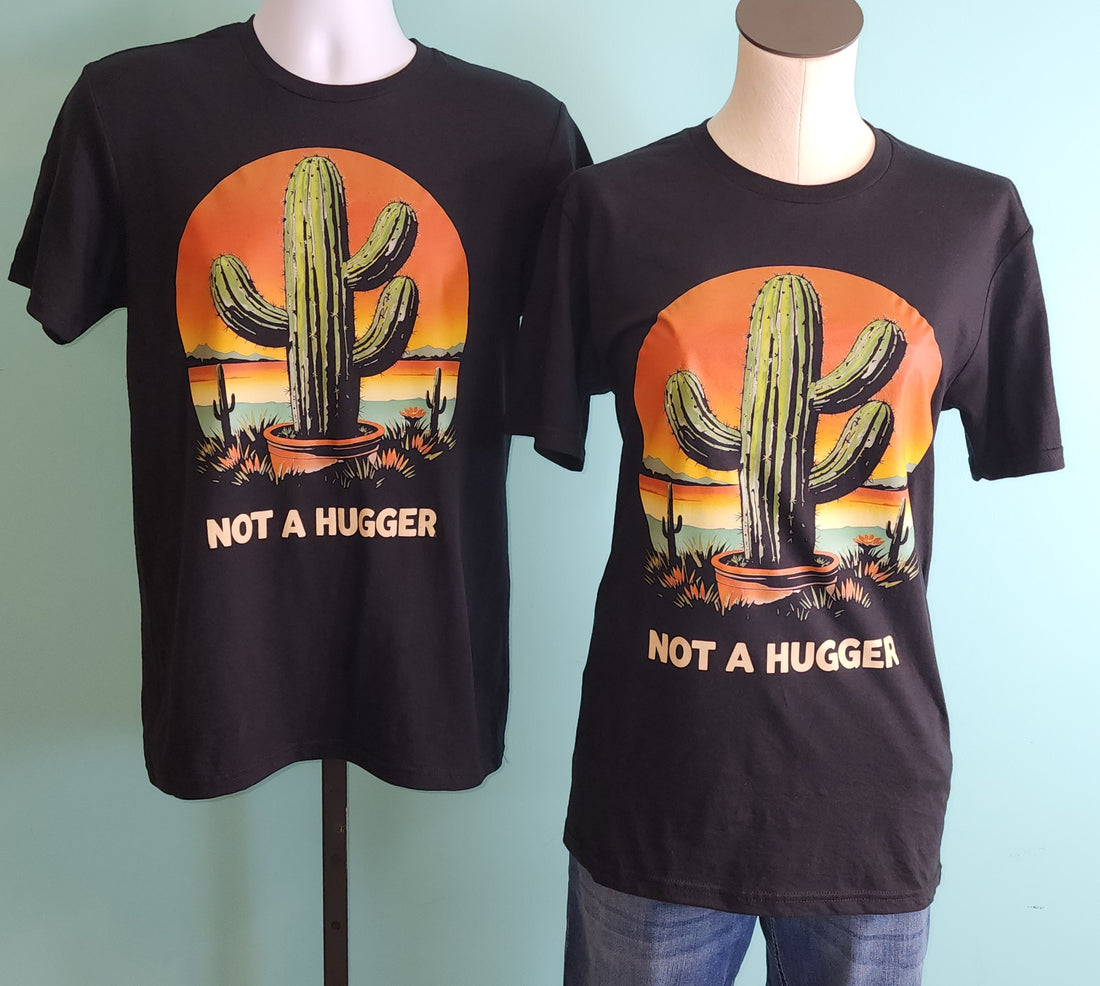 Not A Hugger T-Shirt
