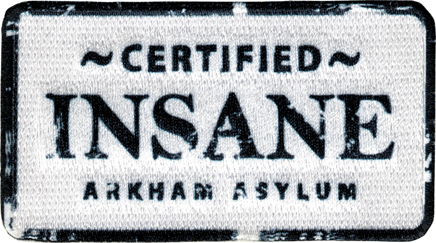 Patch - Batman - "Certified Insane Arkham Asylum" Badge